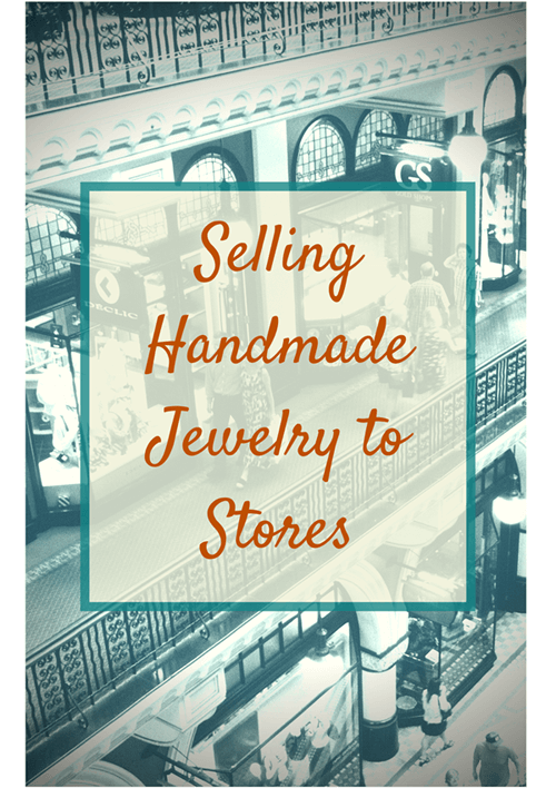 Selling Handmade Jewelry to Stores